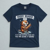 Soggy Beaver Bbq If ItS Not All Over Your Face T-Shirt