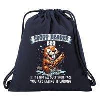 Soggy Beaver Bbq If ItS Not All Over Your Face Drawstring Bag