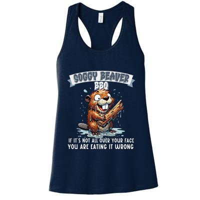 Soggy Beaver Bbq If ItS Not All Over Your Face Womens Tank Top