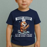 Soggy Beaver Bbq If ItS Not All Over Your Face Toddler T-Shirt