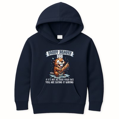Soggy Beaver Bbq If ItS Not All Over Your Face Kids Hoodie