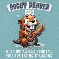 Soggy Beaver Bbq If ItS Not All Over Your Face Sueded Cloud Jersey T-Shirt