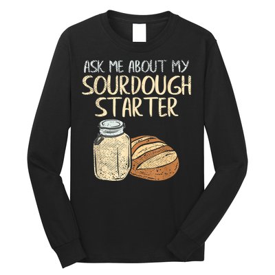 Sourdough Bread Baker Long Sleeve Shirt