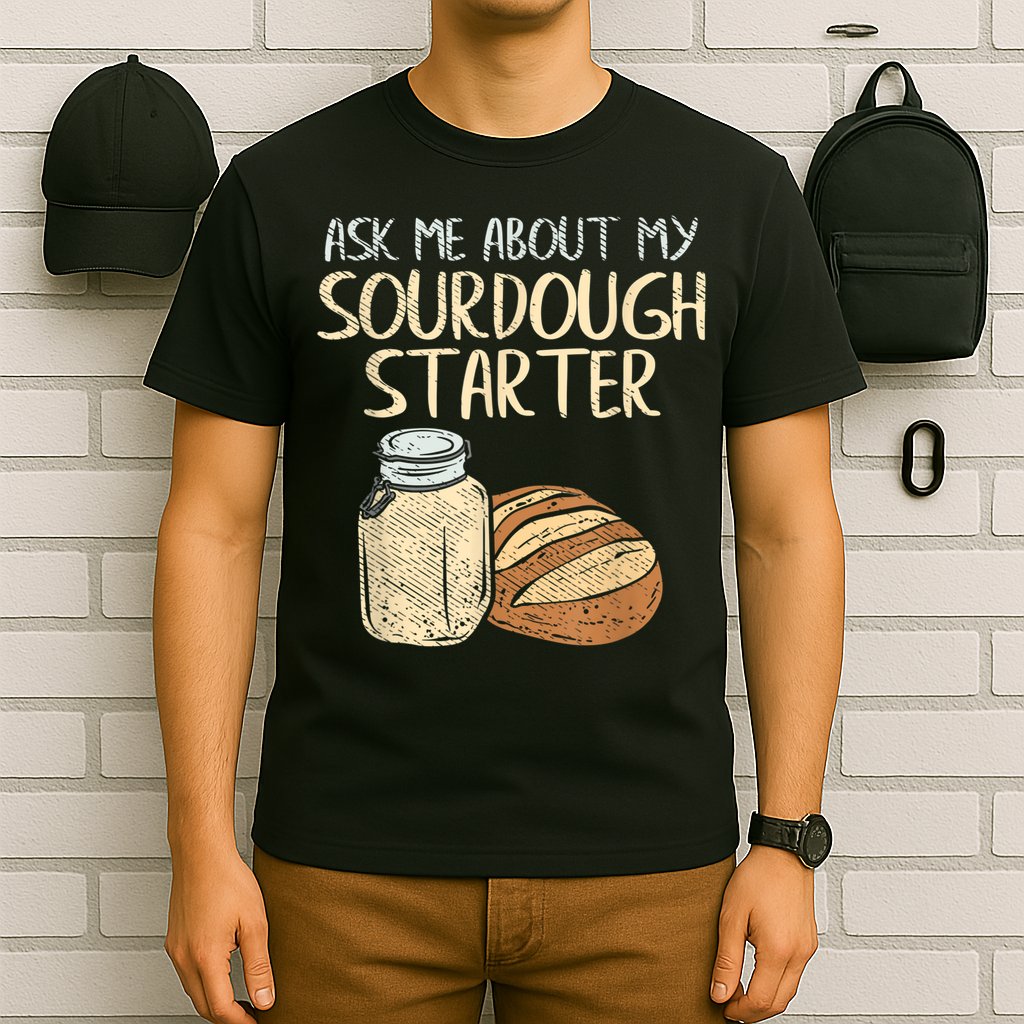 Sourdough Bread Baker T-Shirt