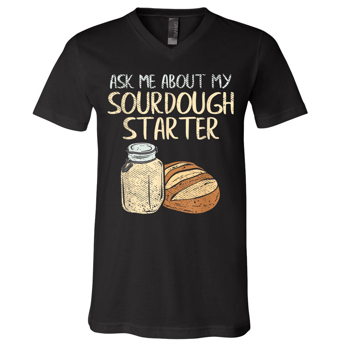 Sourdough Bread Baker V-Neck T-Shirt