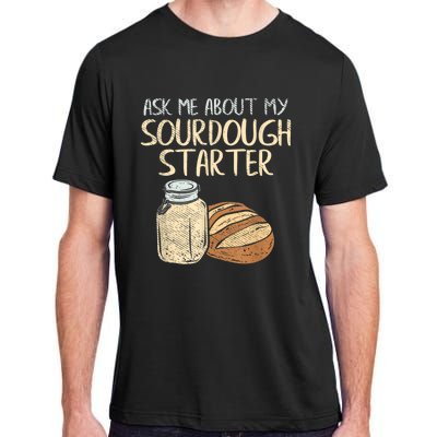 Sourdough Bread Baker Adult ChromaSoft Performance T-Shirt