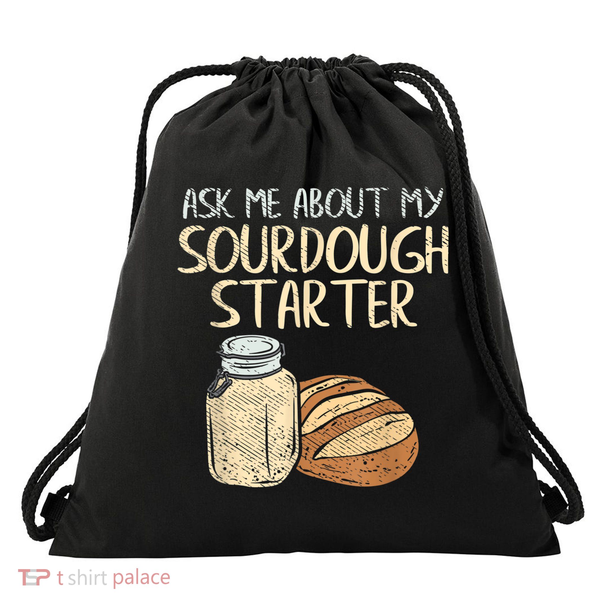 Sourdough Bread Baker Drawstring Bag