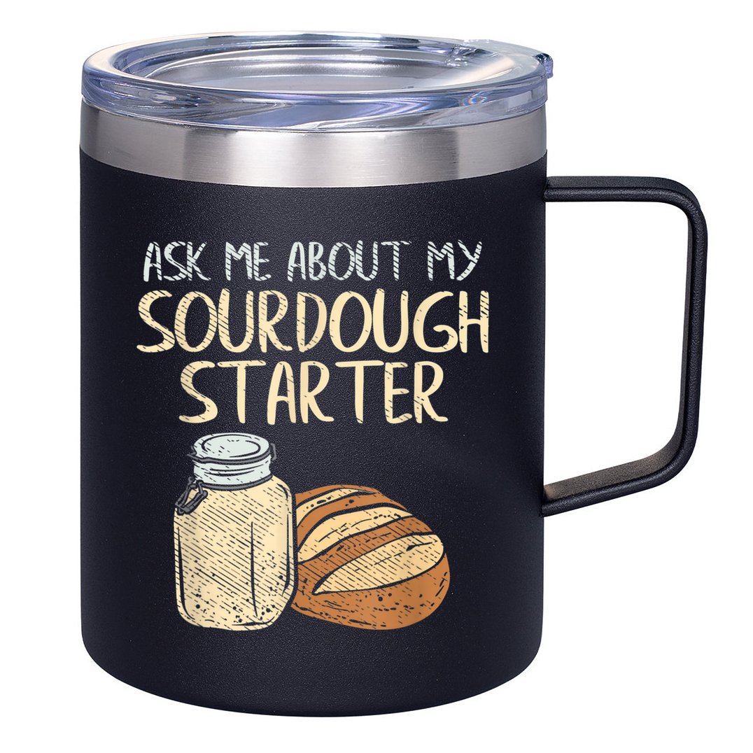 Sourdough Bread Baker 12oz Stainless Steel Coffee Mug