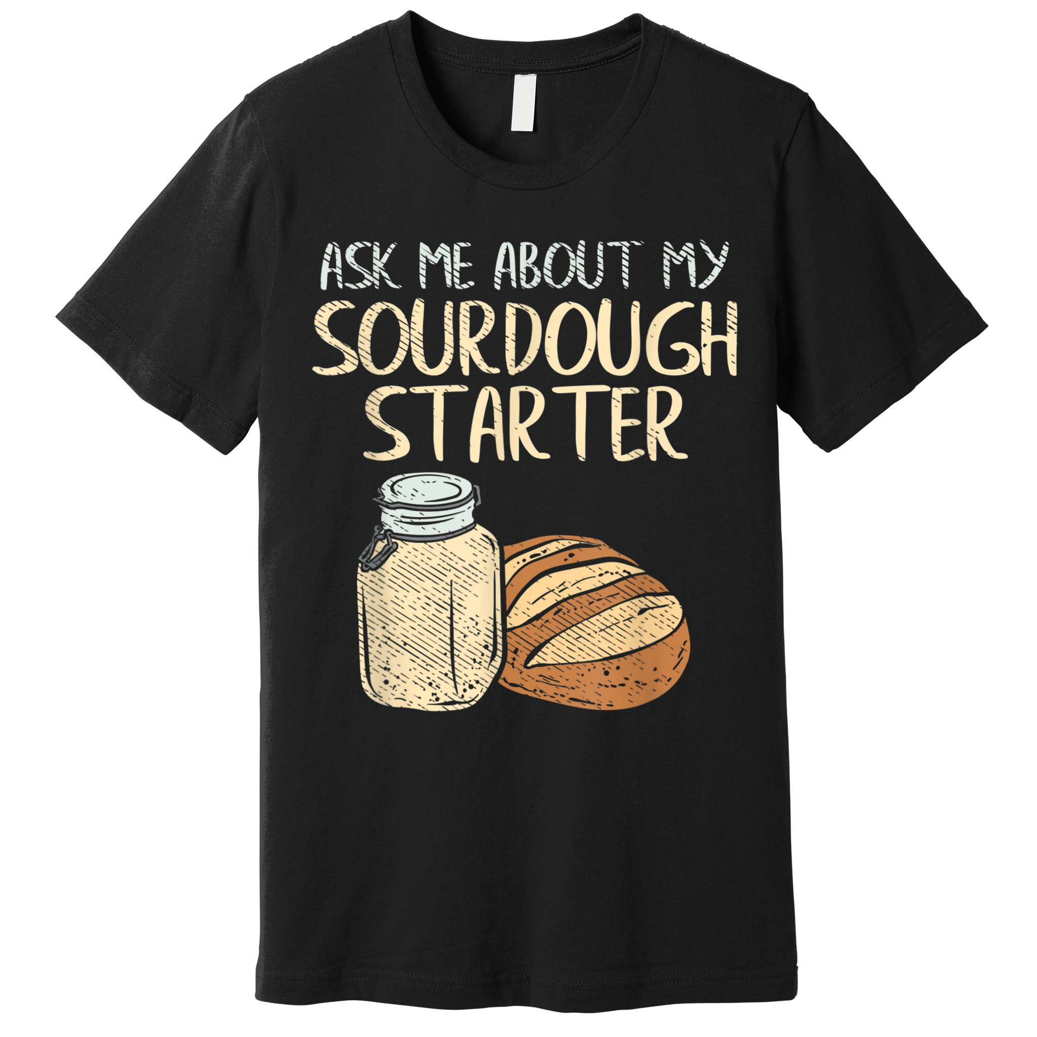 Sourdough Bread Baker Premium T-Shirt