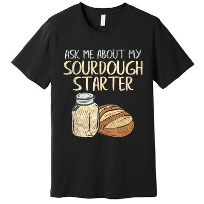 Sourdough Bread Baker Premium T-Shirt