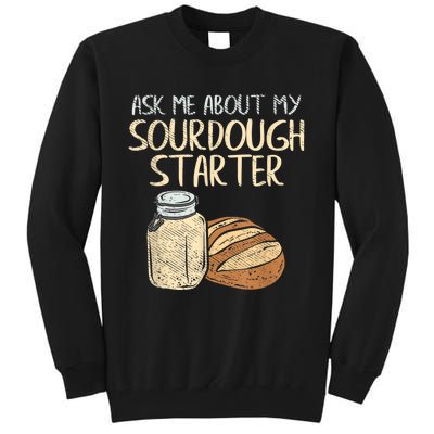 Sourdough Bread Baker Tall Sweatshirt