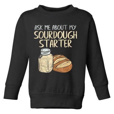 Sourdough Bread Baker Toddler Sweatshirt