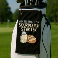 Sourdough Bread Baker Golf Towel