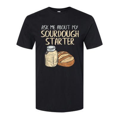 Sourdough Bread Baker Softstyle CVC T-Shirt