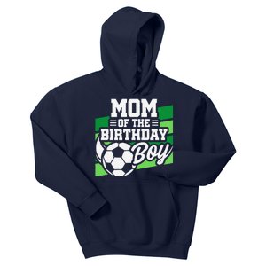 Soccer Birthday Birthday Mom Soccer Birthday Kids Hoodie