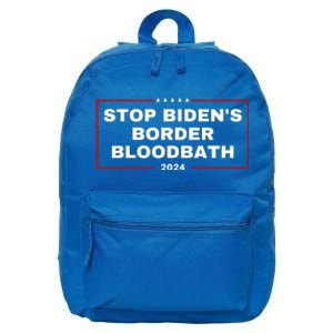 Stop BidenS Border Bloodbath 16 in Basic Backpack