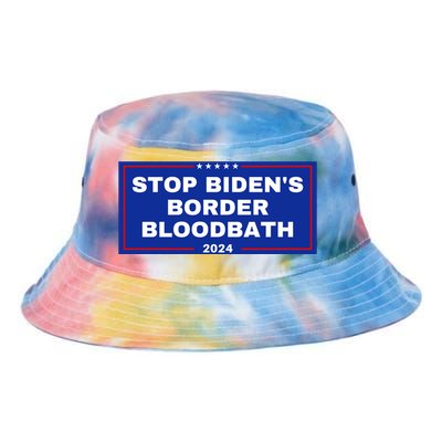 Stop BidenS Border Bloodbath Tie Dye Newport Bucket Hat