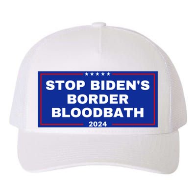 Stop BidenS Border Bloodbath Yupoong Adult 5-Panel Trucker Hat