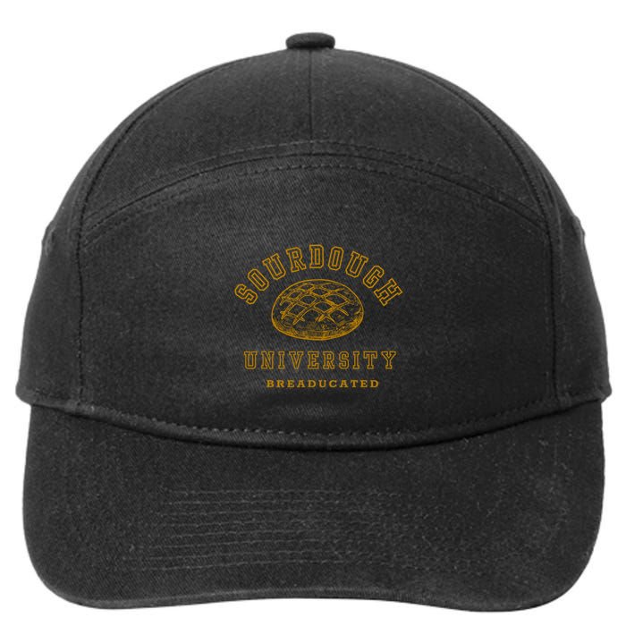Sourdough Breaducated Bread Baking Bakery Baker 7-Panel Snapback Hat