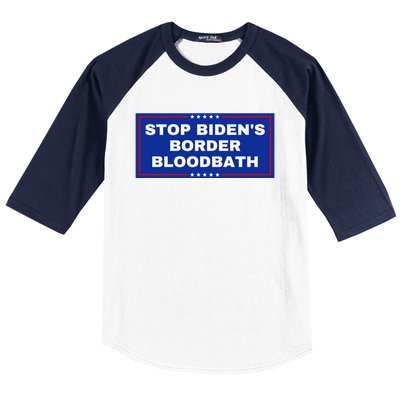 Stop BidenS Border Bloodbath Baseball Sleeve Shirt