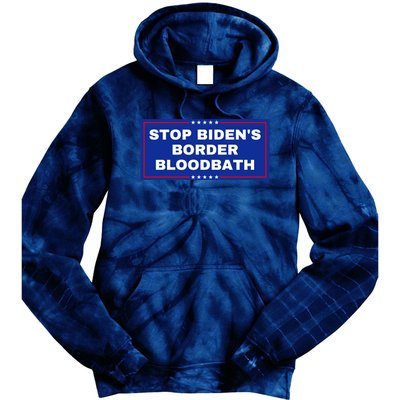 Stop BidenS Border Bloodbath Tie Dye Hoodie