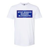 Stop BidenS Border Bloodbath Softstyle CVC T-Shirt