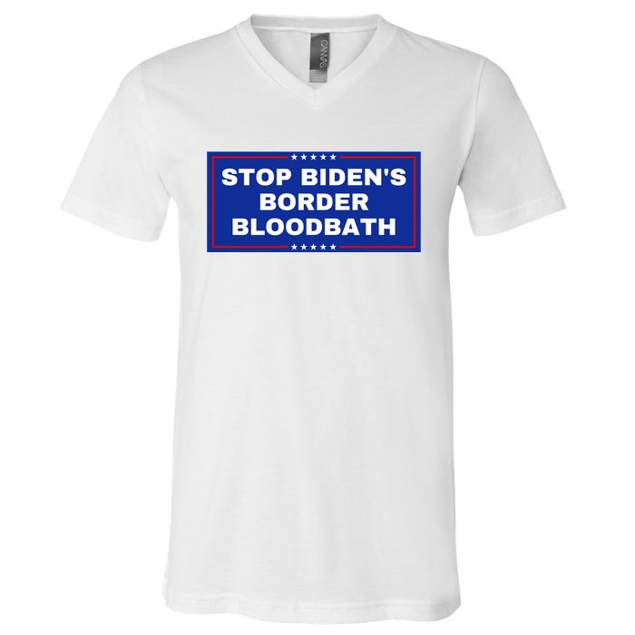 Stop BidenS Border Bloodbath V-Neck T-Shirt