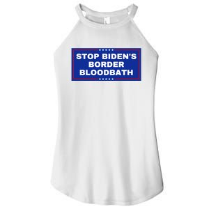 Stop BidenS Border Bloodbath Women's Perfect Tri Rocker Tank