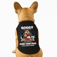 Soggy Beaver Bbq If ItS Not All Over Your Face Beaver Doggie Tank