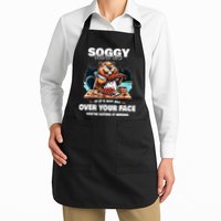 Soggy Beaver Bbq If ItS Not All Over Your Face Beaver Apron