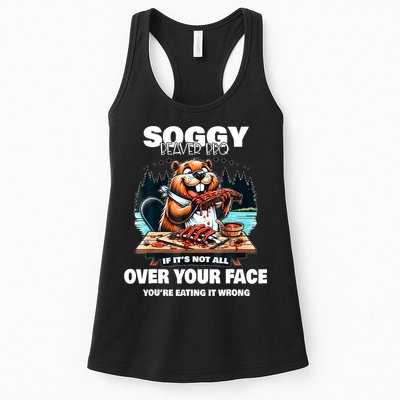 Soggy Beaver Bbq If ItS Not All Over Your Face Beaver Womens Tank Top