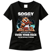 Soggy Beaver Bbq If ItS Not All Over Your Face Beaver Womens T-Shirt
