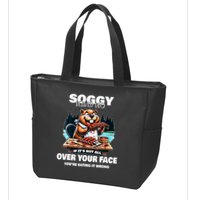 Soggy Beaver Bbq If ItS Not All Over Your Face Beaver Zip Tote Bag