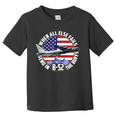 Send Buffs B-52 Stratofortress Bomber Toddler T-Shirt