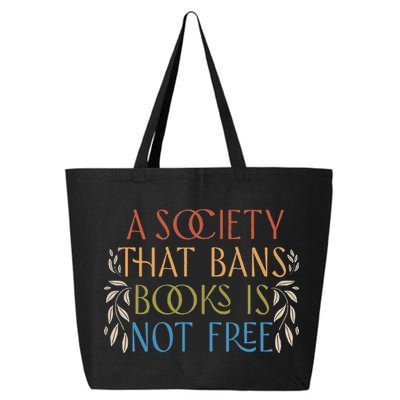 Stop Book Banning Protect Libraries Ban Books Not Bigots 25L Jumbo Tote