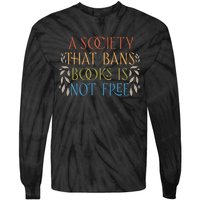 Stop Book Banning Protect Libraries Ban Books Not Bigots Tie-Dye Long Sleeve Shirt