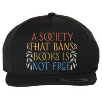 Stop Book Banning Protect Libraries Ban Books Not Bigots Wool Snapback Cap