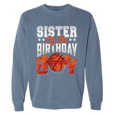 Sister basketball birthday Family Baller b-day Party Garment-Dyed Sweatshirt