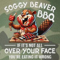 Soggy Beaver Bbq If ItS Not All Over Your Face Beaver Legacy Tie Dye Trucker Hat
