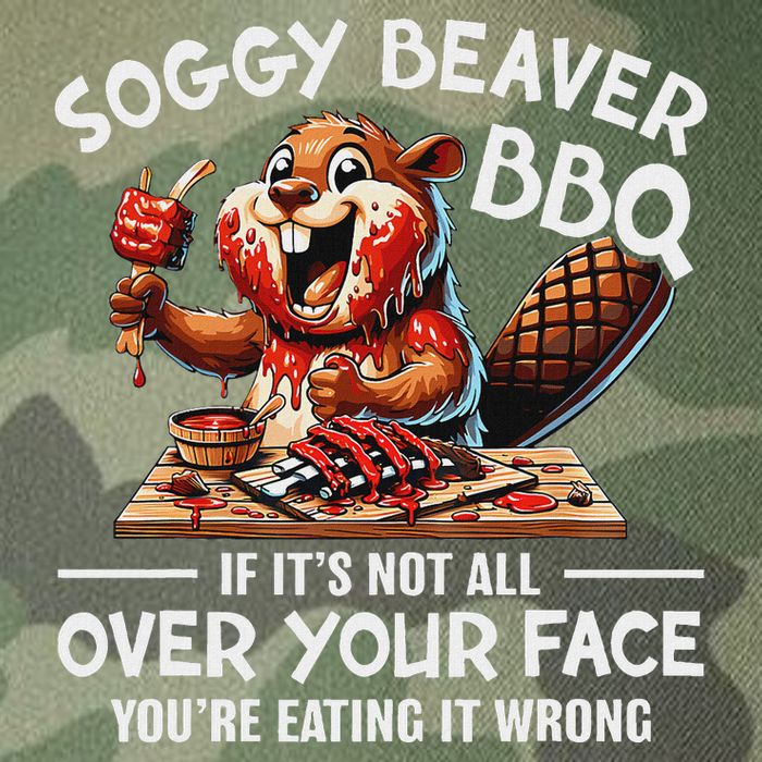 Soggy Beaver Bbq If ItS Not All Over Your Face Beaver Legacy Tie Dye Trucker Hat