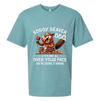 Soggy Beaver Bbq If ItS Not All Over Your Face Beaver Sueded Cloud Jersey T-Shirt