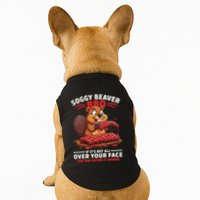 Soggy Beaver Bbq If ItS Not All Over Your Face Funny Doggie Tank