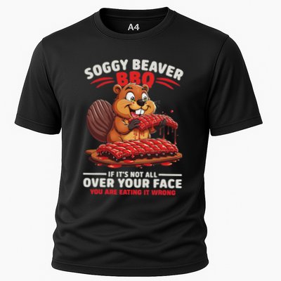 Soggy Beaver Bbq If ItS Not All Over Your Face Funny Performance Shirt