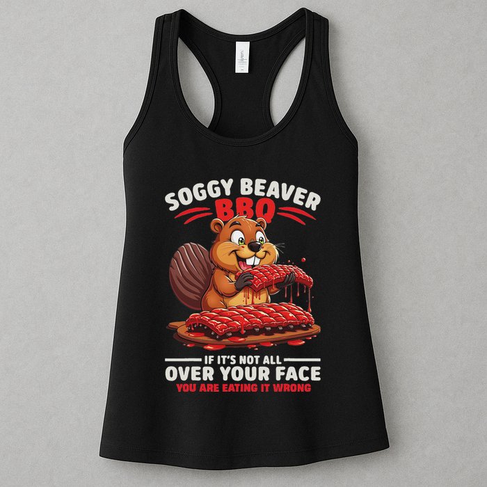 Soggy Beaver Bbq If ItS Not All Over Your Face Funny Womens Tank Top