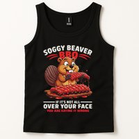 Soggy Beaver Bbq If ItS Not All Over Your Face Funny Tank Top