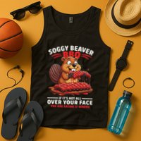 Soggy Beaver Bbq If ItS Not All Over Your Face Funny Tank Top