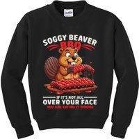 Soggy Beaver Bbq If ItS Not All Over Your Face Funny Kids Sweatshirt