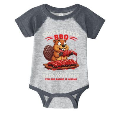 Soggy Beaver Bbq If ItS Not All Over Your Face Funny Infant Baby Jersey Bodysuit