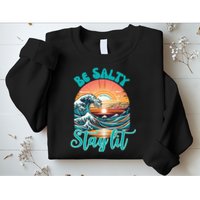 Summer Beach Be Salty Stay Lit Matthew 51314 Sweatshirt
