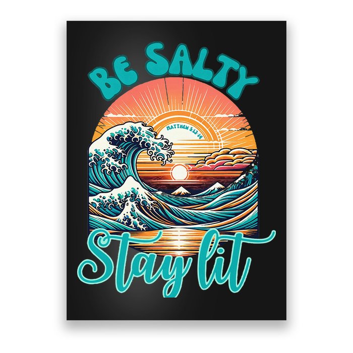 Summer Beach Be Salty Stay Lit Matthew 51314 Poster